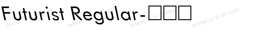 Futurist Regular字体转换